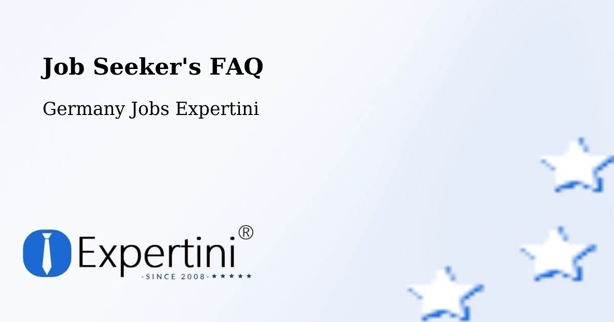 Job Seeker FAQ – Schrobenhausen - Germany Jobs Expertini